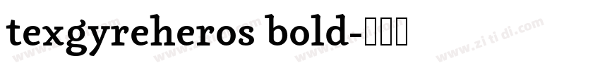 texgyreheros bold字体转换 texgyreheros bold字体转换